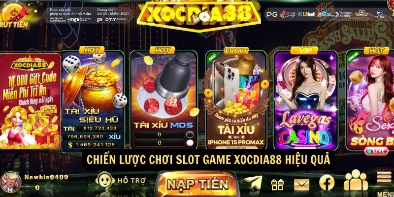 Chiến lược chơi slot game xocdia88 hiệu quả