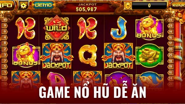 Cách chọn game nổ hũ dễ ăn